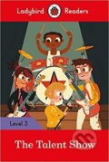 Kniha: Talent Show - Ladybird Readers (Ladybird). Penguin Books, 2017