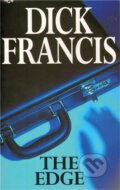 Kniha: The Edge (Dick Francis). Pan Macmillan, 2009