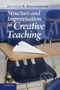 Kniha: Structure and Improvisation in Creative Teaching (R. Keith Sawyer). Cambridge University Press, 2013