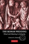 Kniha: The Roman Wedding (Karen K. Hersch). Cambridge University Press, 2010
