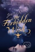 Kniha: Forbidden Wish (Jessica Khoury). Penguin Books, 2017