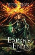 Kniha: Earth´s End (Elise Kova). Ingram Publisher Services US, 2016