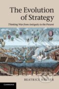 Kniha: The Evolution of Strategy (Beatrice Heuser). Cambridge University Press, 2016