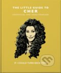 Kniha: The Little Guide to Cher (Orange Hippo). , 2022