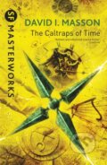 Kniha: The Caltraps of Time (David I. Masson). Gollancz, 2012