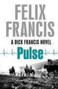 Kniha: Pulse (Felix Francis). Simon & Schuster, 2017