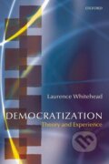 Kniha: Democratization (Laurence Whitehead). OUP Oxford, 2002