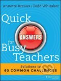 Kniha: QUICK ANSW FOR BUSY TEACHERS (Annette Breaux). Jossey Bass, 2014