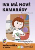 Kniha: Iva má nové kamarády (Magdalena Konečná). NNS, 2023