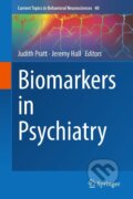 Kniha: Biomarkers in Psychiatry (Jeremy Hall). Springer International Publishing, 2019