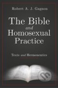 Kniha: The Bible and Homosexual Practice (Robert A. J. Gagnon). Abingdon, 2002