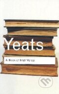Kniha: A Book of Irish Verse (B. W. Yeats). Taylor and Francis, 2002