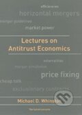 Kniha: Lectures on Antitrust Economics (Michael D. Whinston). MIT Press, 2008
