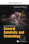 Kniha: Introduction To General Relativity And Cosmology (Christian G. Bohmer). , 2016