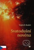 Kniha: Svatodušní novéna (Vojtěch Kodet). , 2017