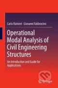 Kniha: Operational Modal Analysis of Civil Engineering Structures (Giovanni Fabbrocino). Springer New York, 2014