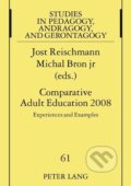 Kniha: Comparative Adult Education 2008 (Michal Bron Jr.). Peter Lang, 2008