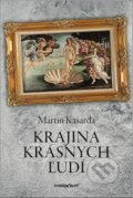 Kniha: Krajina krásnych ľudí (Martin Kasarda). Marenčin PT, 2019