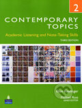 Kniha: Contemporary Topics 2: Academic Listening and Note-Taking Skills (High Intermediate) (Ellen Kisslinger). Pearson, 2009