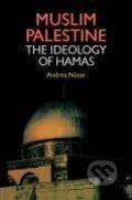 Kniha: Muslim Palestine (Andrea Nusse). Routledge, 1999