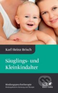 Kniha: Säuglings- und Kleinkindalter (Karl Heinz Brisch). Klett-Cotta, 2014