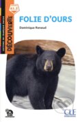 Kniha: Folie d´ours - Niveau A1.2 - Lecture Découverte - Audio téléchargeable (Dominique Renaud)