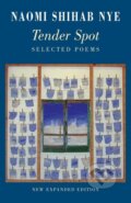 Kniha: Tender Spot (Naomi Shihab Nye). Bloodaxe Books, 2015