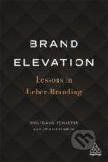 Kniha: Brand Elevation (Wolfgang Schaefer). Kogan Page, 2021