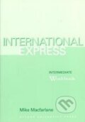Kniha: International Express Intermediate Workbook (Mike Macfarlane a neuveden). Oxford University Press, 2007