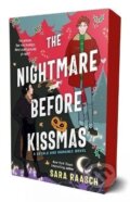 Kniha: The Nightmare Before Kissmas: A Royals and Romance Novel (Sara Raaschová). St. Martin´s Press, 2024