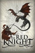 Kniha: The Red Knight (Miles Cameron). , 2013