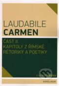 Kniha: Laudabile Carmen část II (Eva Kuťáková). Karolinum, 2017