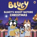 Kniha: Bluey: Bluey´s Night Before Christmas (Bluey). Penguin Random House Childrens UK, 2024