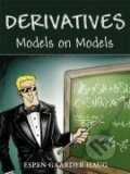 Kniha: Haug, E: Derivatives Models on Models (Espen Gaarder Haug). Wiley, 2007