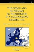 Kniha: The Czech and Slovenian EU presidencies in a comparative perspective (Petr Drulák)