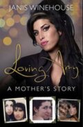 Kniha: Loving Amy (Janis Winehouse). Transworld, 2014