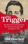 Kniha: Trigger (Tim Butcher). Vintage Books, 2015