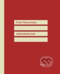 Kniha: Sarcangelium (Peter Macsovszky). Vlna, 2018