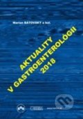 Aktuality v gastroenterológii 2018 - Marian Bátovský, Herba, 2018