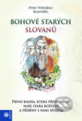 Bohové starých Slovanů - Peter Weleslaw Kuzmišín, Eugenika, 2016