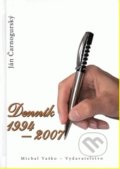 Kniha: Denník 1994-2007 (Ján Čarnogurský). Vydavateľstvo Michala Vaška, 2013