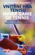 Vnitřní hra tenisu - W. Timothy Gallwey, 2018