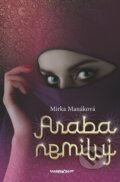 E-kniha: Araba nemiluj (Mirka Manáková), 2018