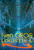 Logistika - Ivan Gros, Vydavatelství VŠCHT, 1996
