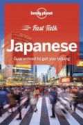 Kniha: Fast Talk Japanese (Lonely Planet). Lonely Planet, 2018