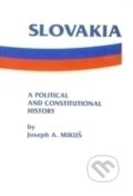 Slovakia - Joseph A. Mikuš, AEPress, 2001
