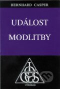 Kniha: Událost modlitby (Bernhard Casper). Vyšehrad, 2000