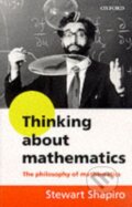 Kniha: Thinking about Mathematics (Stewart Shapiro). Oxford University Press, 2000