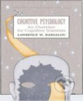 Kniha: Cognitive Psychology : An Overview for Cognitive Scientists (W. Lawrence Barsalou). Taylor and Francis, 1992