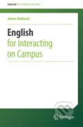 Kniha: English for Interacting on Campus (Adrian Wallwork). Springer International Publishing, 2016